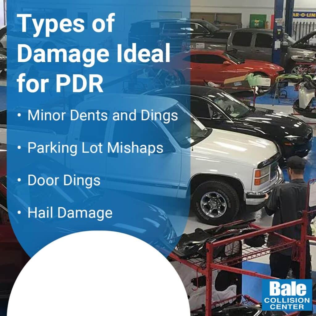 Types of Damage Ideal for PDR